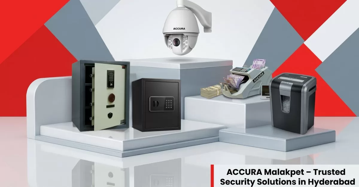 ACCURA Malakpet Hyderabad showroom security products including biometric home lockers electronic safes CCTV cameras currency counting machines and paper shredders